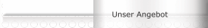 Unser Angebot